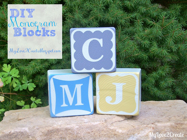 DIY Monogram Blocks, MyLove2Create