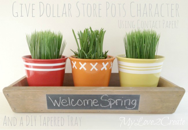 DIY Tapered Tray and Dollar Store Pots Dressed up with Contact Paper