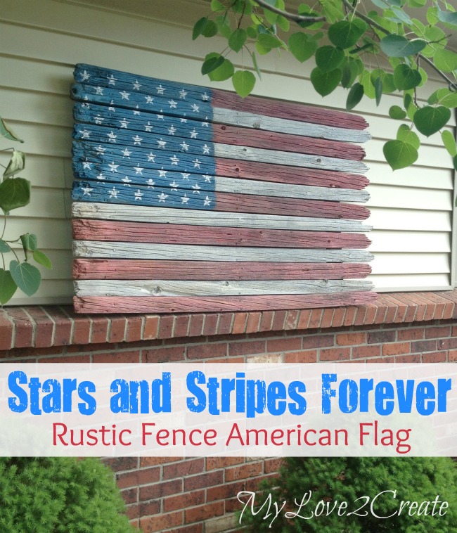 Stars and Stripes Forever, Rustic Fence American Flag