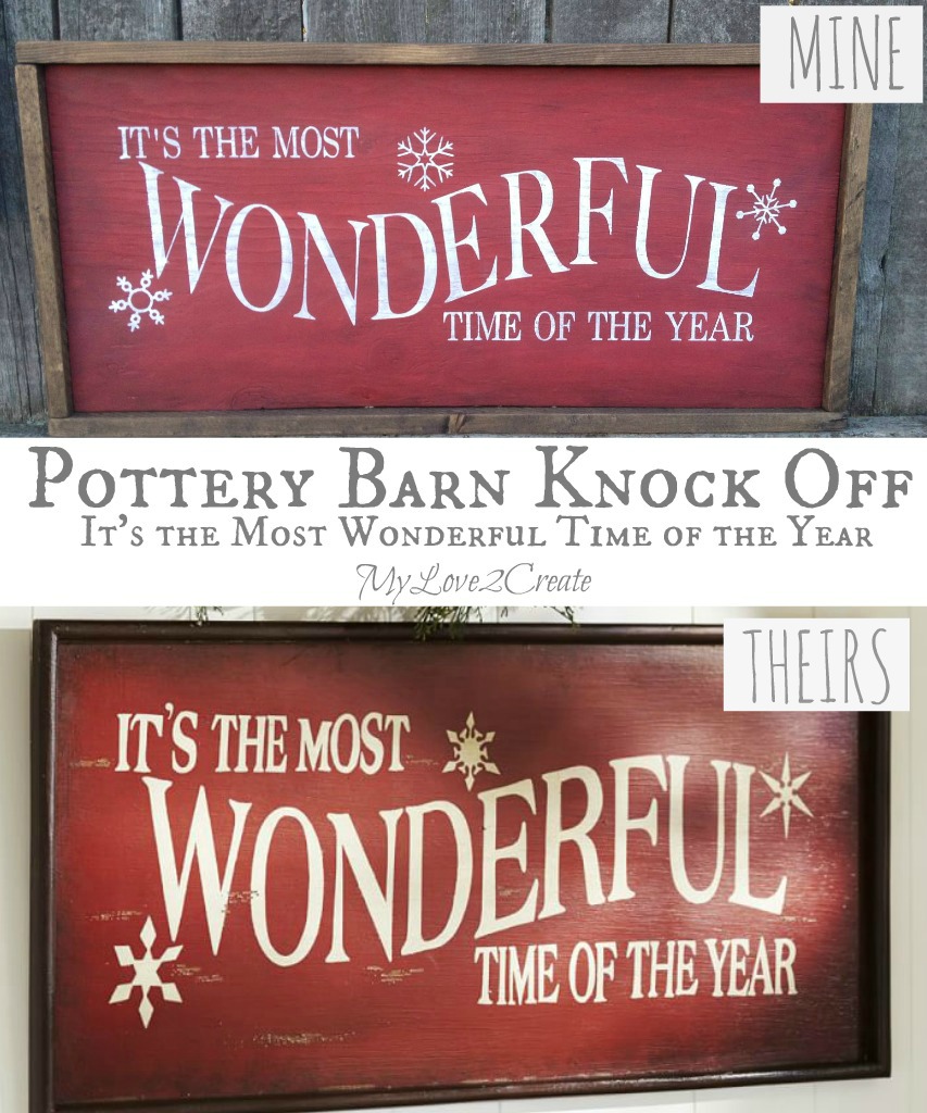 Pottery Barn Knock Off, “It’s the most Wonderful Time of the Year” Sign