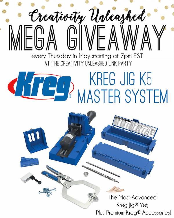 Creativity Unleashed #121 and a Kreg Jig K5 Master System Giveaway!!