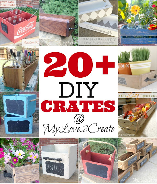 20+ DIY Crates at MyLove2Create