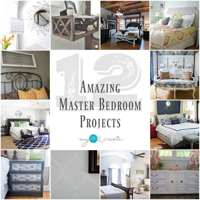 12 Amazing Master Bedroom Projects!