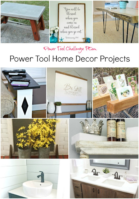 Power tool challenge team home decor projects, MyLove2Create